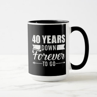 40 Jahre später gehen für immer 40. Hochzeitstag Tasse