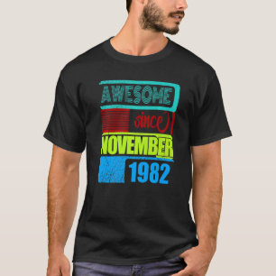 40 Jahre Vintag 1982 geborener November fantastisc T-Shirt