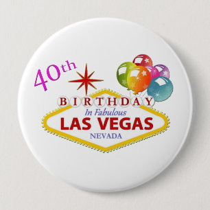 40. Las Vegas-Geburtstag enorm, 4 Zoll-runder Button