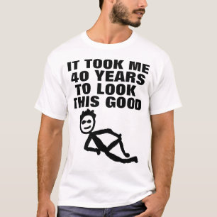 40. Lustige T - Shirtgeschenke des GEBURTSTAGES T-Shirt