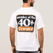 40+ Mengen-Abnutzung #2 T-Shirt (Rückseite)