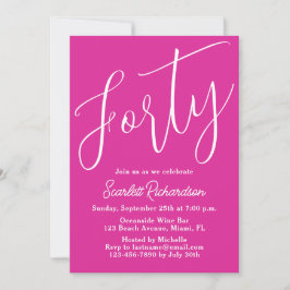 40 Modern Script Pink 40. Geburtstag Party Einladung