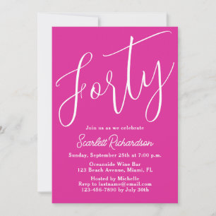 40 Modern Script Pink 40. Geburtstag Party Einladung