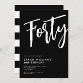 40 moderne Schwarz und Weiß 40. Geburtstag Einladung (Vorne/Hinten)