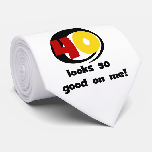 40 sieht mir so gut aus wie Shirts und Geschenke Krawatte (Gerollt)