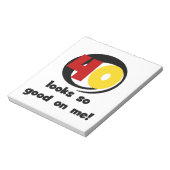 40 sieht mir so gut aus wie Shirts und Geschenke Notizblock (Rotiert)