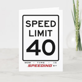 40. Speed Limit Geburtstagskarte Dankeskarte