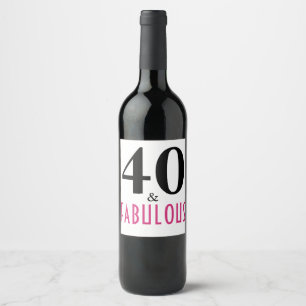 40 u. fabelhafter Geburtstag Weinetikett