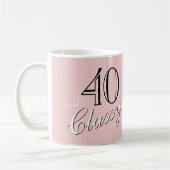 40. und Classy Blush Pink Elegant Script Geburtsta Kaffeetasse (Links)