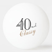 40 und Classy Elegant Script 40. Geburtstag Tischtennisball (Rückseite)