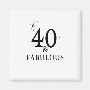 40 und fabelhaft magnet