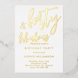 40 und fabelhaft vergoldetes Geburtstag Folieneinladung