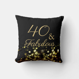 40 und fabelhafte Black and Gold Geburtstag Kissen