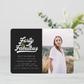 40 und fabelhafte Geburtstagsparty Foto Einladung (Stehend Vorderseite)