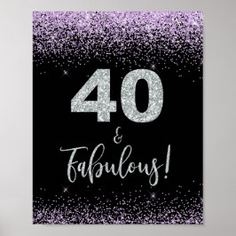 40 und fabelhafte Geburtstagsparty Sign Black & Li Poster