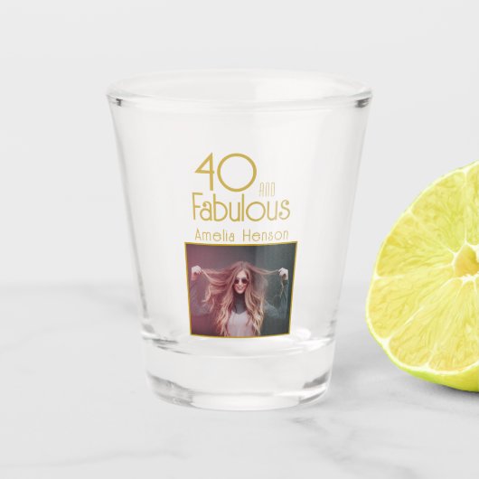 40 und fabelhaftes Foto 40. Geburtstag Schnapsglas (Vorderseite)