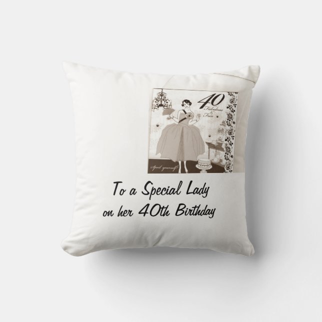 "40. UND FABULOUS BIRTHDAY PILLOW" KISSEN (Vorderseite)