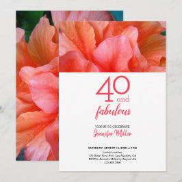 40 und Fabulous Pink Orange Blume Foto Geburtstag Einladung