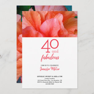 40 und Fabulous Pink Orange Blume Foto Geburtstag Einladung