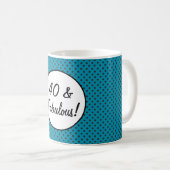 40 und Fabulous Retro Polka Dots Kaffeetasse (VorderseiteRechts)