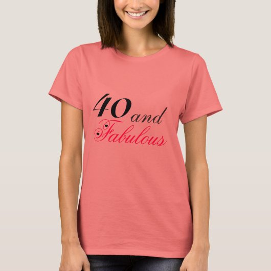 40 und Fabulous T-Shirt (Vorderseite)
