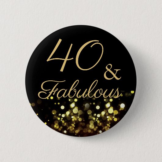 40 und Fantastisch Geburtstag Button (Vorderseite)