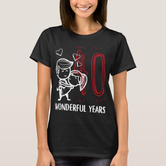 40 Wunderbare Jahre. 40. Hochzeit T-Shirt (Vorderseite)