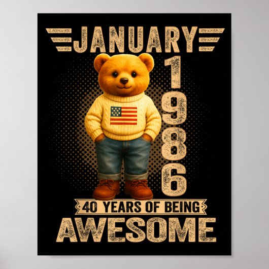 40 Year Old January 1986 Teddy Bear 40th Birthday Poster (Vorne)