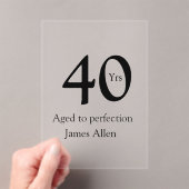 40 years aged to perfection birthday name simple  acryleinladungen (Insitu (Handheld))
