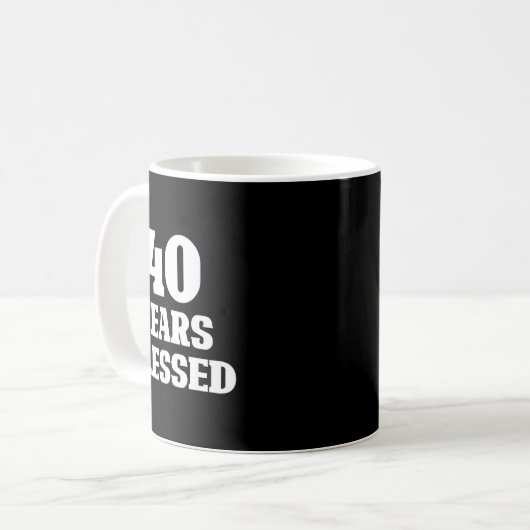 40 Years Blessed 40th Birthday Christian Religious Kaffeetasse (Vorderseite Links)