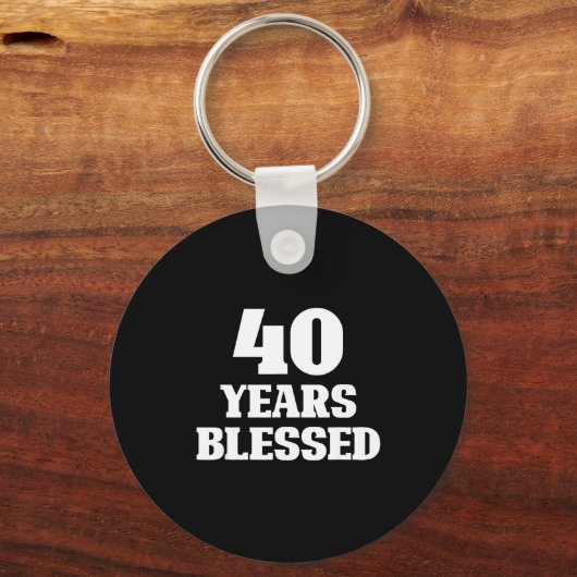 40 Years Blessed 40th Birthday Christian Religious Schlüsselanhänger (Vorderseite)