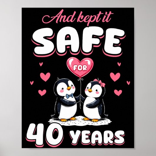 40 Years Wedding Anniversary Penguin Couples Match Poster (Vorne)