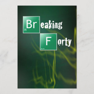 40er Geburtstagsfeier Breaking Bad Einladung