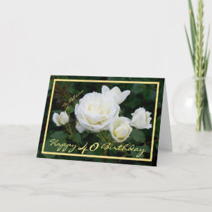 40th Bday Rebecca White Roses Eleganter Goldrahmen Karte