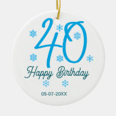 40th birthday add name date year blue template keramik ornament (Vorne)