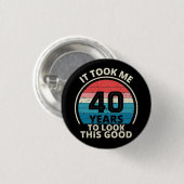 40TH BIRTHDAY BUTTON (Vorne & Hinten)