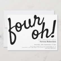 40th Birthday Four Oh! Black White Fun Minimalist