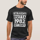 40Th Birthday Funny Dirty Fourty Tees Straight Out (Vorderseite)
