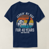 40th Birthday Gift for Fisherman Men Funny Fishing T-Shirt (Design vorne)