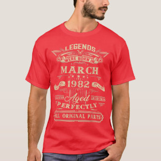 40th Birthday Gift For Legends Born March 1982 40  T-Shirt