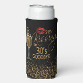 40th Birthday - She's Kissing her 30's Goodbye Selters Dosenkühler (Seltzer Vorderseite)