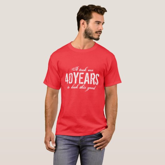40th Birthday t shirt | Customize years (Vorne ganz)