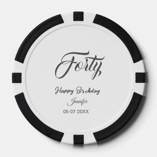 40th forty letterbirthday add name date year gray  pokerchips (Vorderseite)