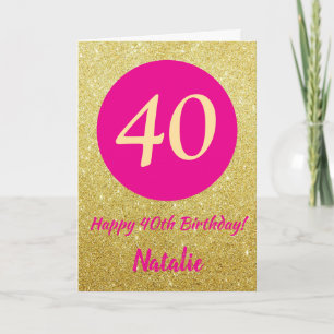 40th Happy Birthday Hot Pink and Gold Glitter Karte