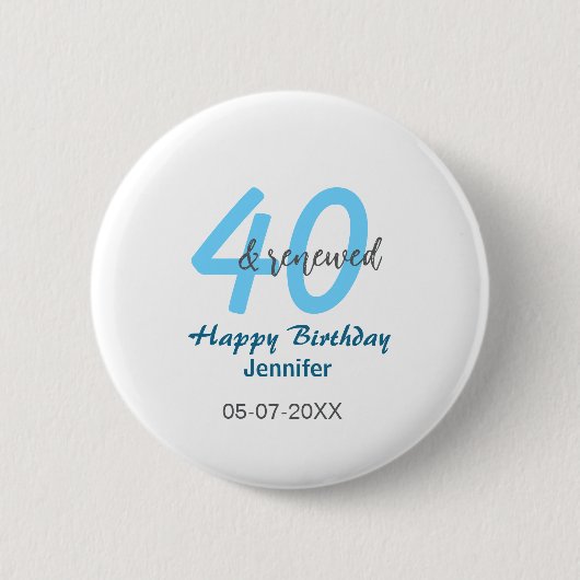 40th & renewed birthday name date blue bold number button (Vorderseite)