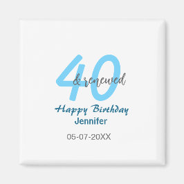 40th & renewed birthday name date blue bold number magnet