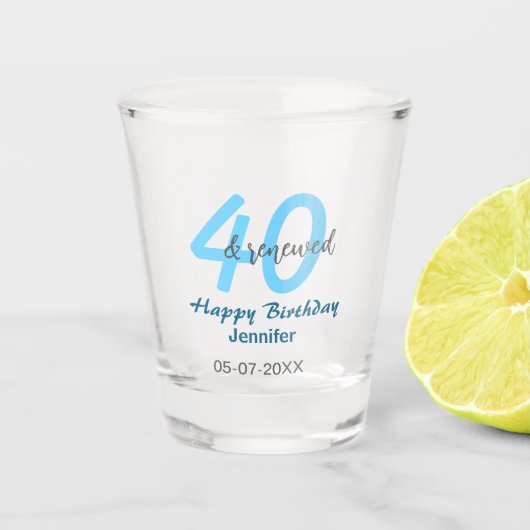 40th & renewed birthday name date blue bold number schnapsglas (Vorderseite)