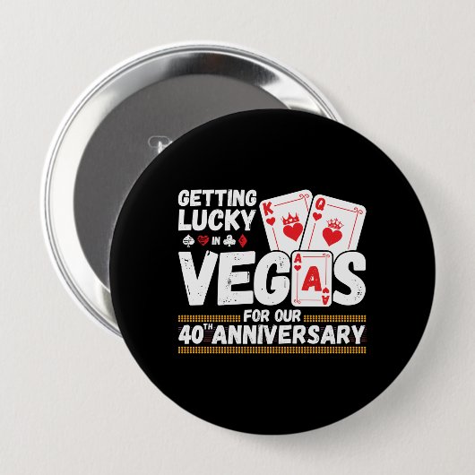 40th Wedding Anniversary - Las Vegas Trip Button (Vorne & Hinten)
