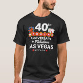 40th Wedding Anniversary Las Vegas Trip T-Shirt (Vorderseite)