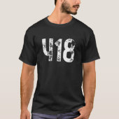 418 Area Code Quebec QC Mobile Telefone Area Code T-Shirt (Vorderseite)